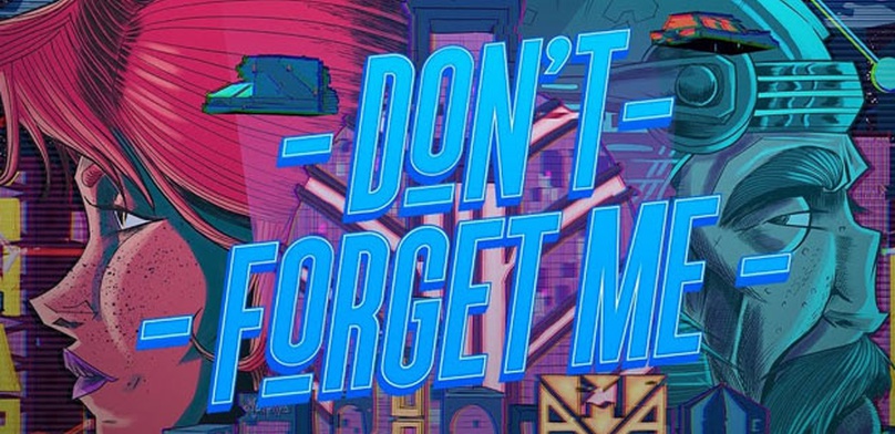 Обзор Don't Forget Me. Вспомнить все